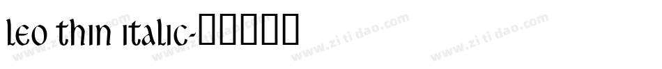 Leo Thin Italic字体转换
